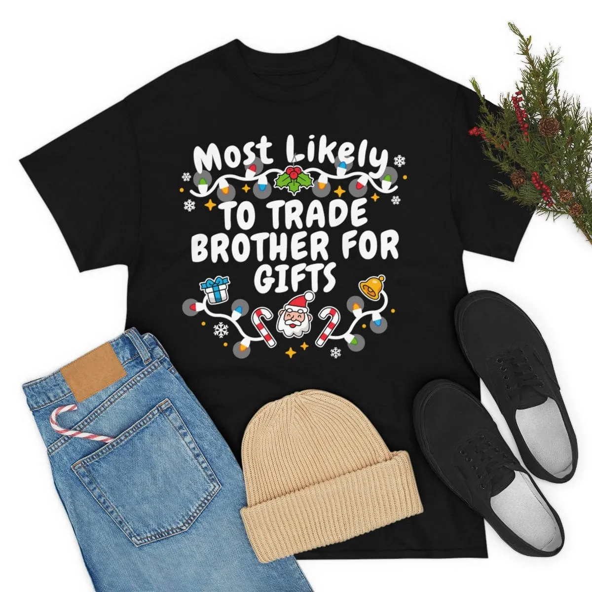 TO TRADE BROTHER FOR GIFTS