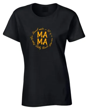 Totally blessed, often stressed, a bit of mess mama t-shirt