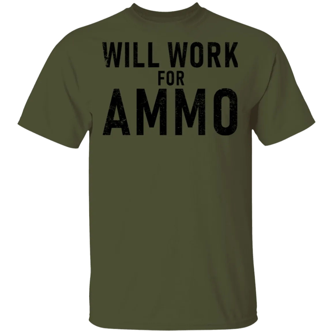 Will Work For Ammo T-Shirt